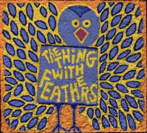 Hope is the thing with feathers